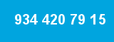 934 420 79 15